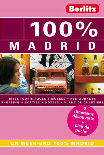 Guide Berlitz 100% Madrid