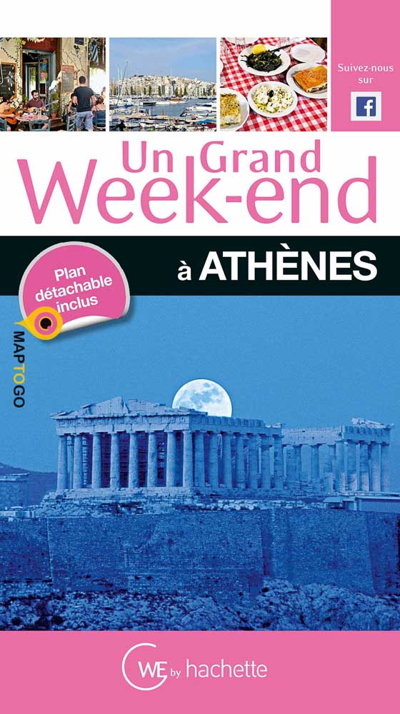 Guide un grand weekend Athènes